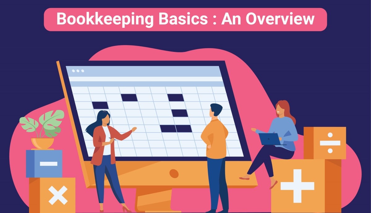 Bookkeeping Basics: An Overview | StartupGoWhere India